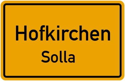 Straßenverzeichnis Hofkirchen Solla