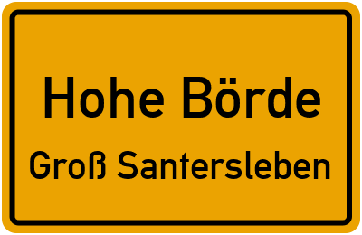 Straßenverzeichnis Hohe Börde Groß Santersleben