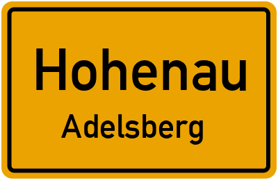 Ortsschild Hohenau Adelsberg