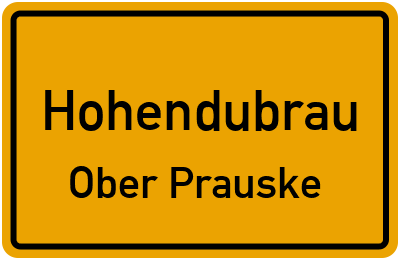Straßenverzeichnis Hohendubrau Ober Prauske