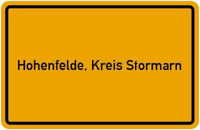 Ortsschild von Gemeinde Hohenfelde, Kreis Stormarn in Schleswig-Holstein