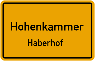 Ortsschild Hohenkammer Haberhof