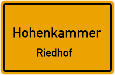 Ortsschild Hohenkammer Riedhof