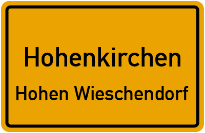 Straßenverzeichnis Hohenkirchen Hohen Wieschendorf