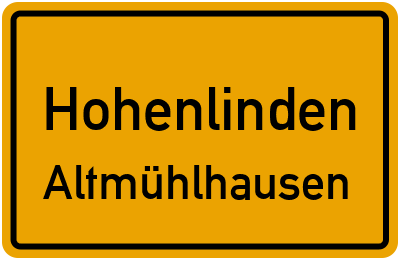 Ortsschild Hohenlinden Altmühlhausen