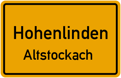 Ortsschild Hohenlinden Altstockach