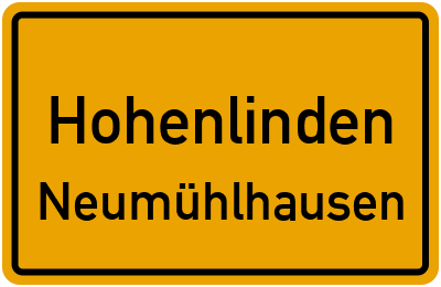 Ortsschild Hohenlinden Neumühlhausen