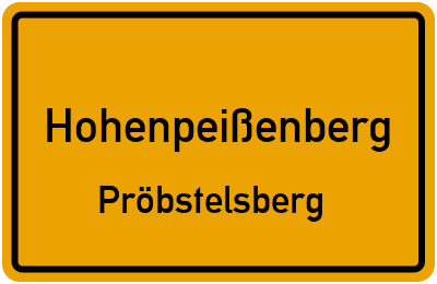 Ortsschild Hohenpeißenberg Pröbstelsberg