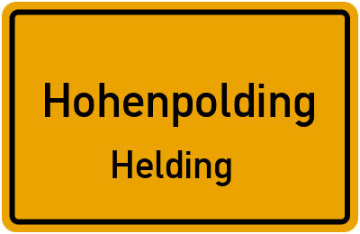 Ortsschild Hohenpolding Helding