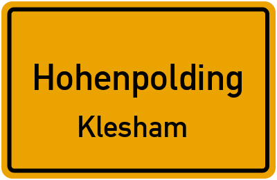 Ortsschild Hohenpolding Klesham