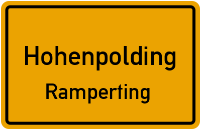 Ortsschild Hohenpolding Ramperting