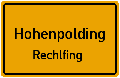 Ortsschild Hohenpolding Rechlfing