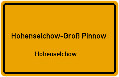 Straßenverzeichnis Hohenselchow-Groß Pinnow Hohenselchow