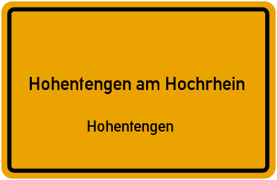 Ortsschild Hohentengen am Hochrhein Hohentengen