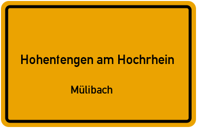 Straßenverzeichnis Hohentengen am Hochrhein Mülibach