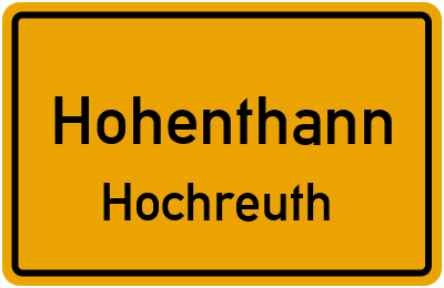 Straßenverzeichnis Hohenthann Hochreuth