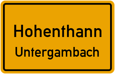 Straßenverzeichnis Hohenthann Untergambach