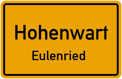 Ortsschild Hohenwart Eulenried