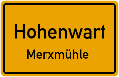 Ortsschild Hohenwart Merxmühle