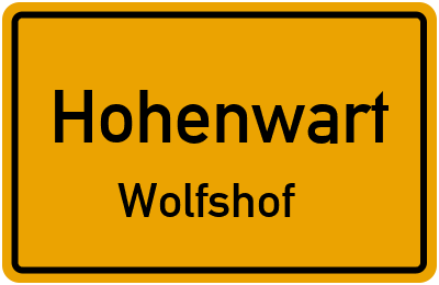 Ortsschild Hohenwart Wolfshof