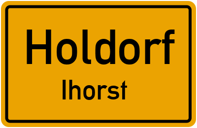 Ortsschild Holdorf Ihorst
