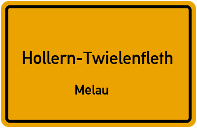 Ortsschild Hollern-Twielenfleth Melau