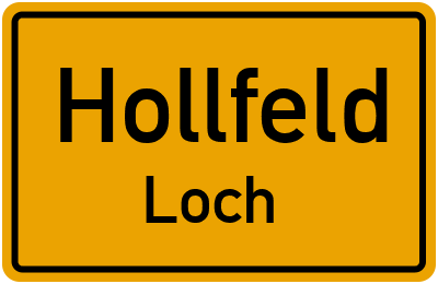 Ortsschild Hollfeld Loch