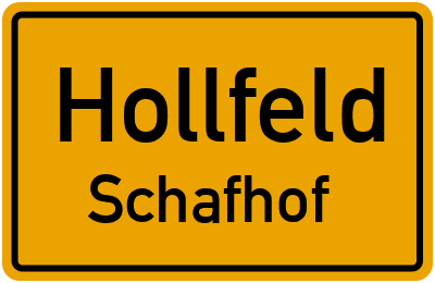 Ortsschild Hollfeld Schafhof