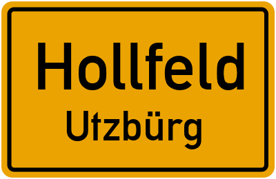 Ortsschild Hollfeld Utzbürg