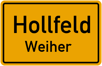 Ortsschild Hollfeld Weiher