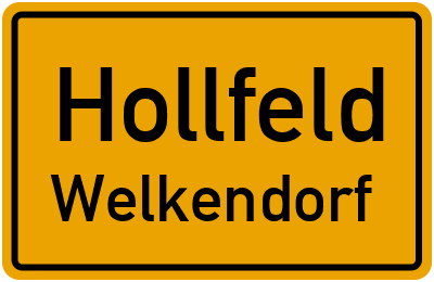 Ortsschild Hollfeld Welkendorf