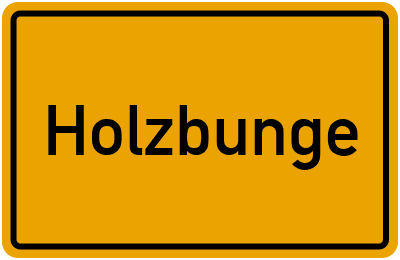Ortsschild von Holzbunge in Schleswig-Holstein