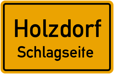 Straßenverzeichnis Holzdorf Schlagseite