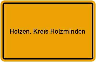 Ortsschild von Gemeinde Holzen, Kreis Holzminden in Niedersachsen