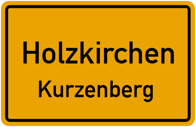 Straßenverzeichnis Holzkirchen Kurzenberg