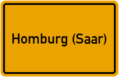Ortsschild von Kreisstadt Homburg (Saar) in Saarland
