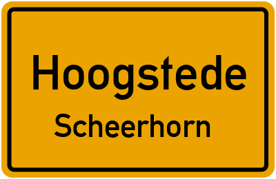 Ortsschild Hoogstede Scheerhorn