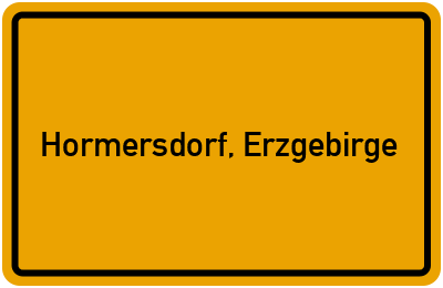 Ortsschild von Gemeinde Hormersdorf, Erzgebirge in Sachsen