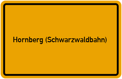 Ortsschild von Stadt Hornberg (Schwarzwaldbahn) in Baden-Württemberg