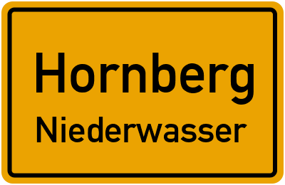 Ortsschild Hornberg Niederwasser