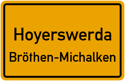 Ortsschild Hoyerswerda Bröthen-Michalken