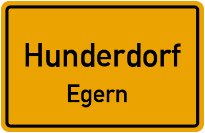 Ortsschild Hunderdorf Egern
