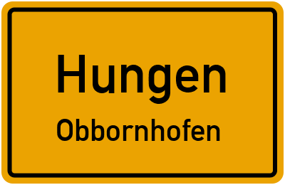 Ortsschild Hungen Obbornhofen
