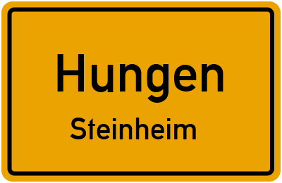 Ortsschild Hungen Steinheim