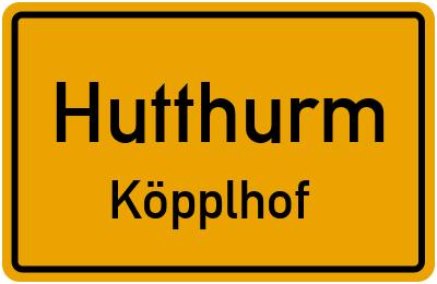 Ortsschild Hutthurm Köpplhof