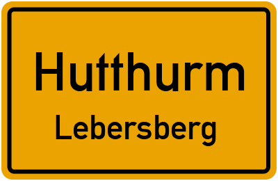 Ortsschild Hutthurm Lebersberg