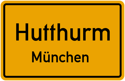 Ortsschild Hutthurm München