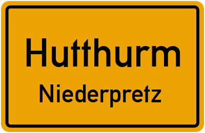 Ortsschild Hutthurm Niederpretz