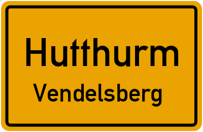 Ortsschild Hutthurm Vendelsberg