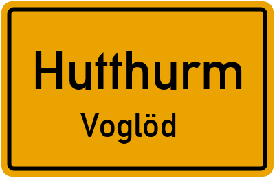 Ortsschild Hutthurm Voglöd